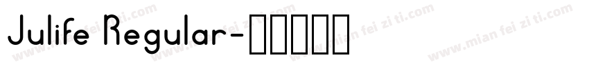 Julife Regular字体转换